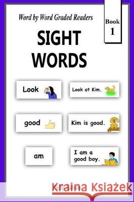 Sight Words: Book 1 Philip Gibson 9781721162475 Createspace Independent Publishing Platform - książka