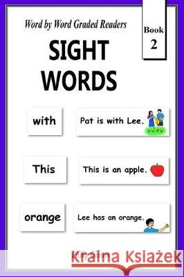 Sight Words: Book 2 Philip Gibson 9781721162659 Createspace Independent Publishing Platform - książka