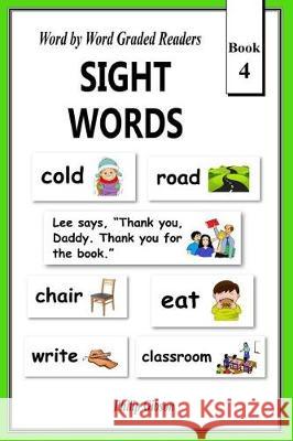 Sight Words: Book 4 Philip Gibson 9781721159987 Createspace Independent Publishing Platform - książka