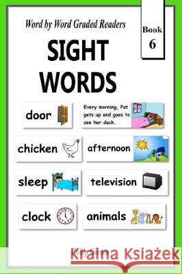 Sight Words: Book 6 Philip Gibson 9781721170647 Createspace Independent Publishing Platform - książka