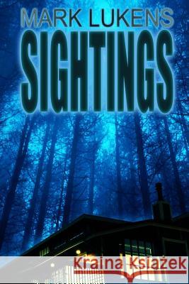 Sightings Mark Lukens 9781518826283 Createspace Independent Publishing Platform - książka