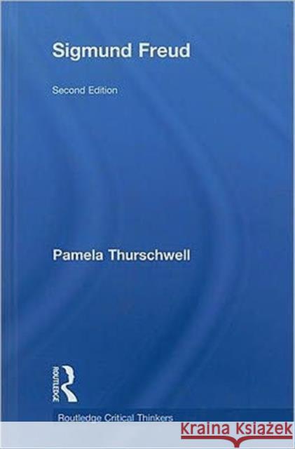 Sigmund Freud Thurschwell Pam 9780415473682 Routledge - książka