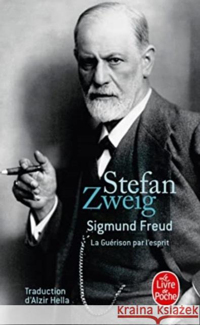 Sigmund Freud, la guerison par l'esprit Stefan Zweig 9782253157045 Livre de Poche - książka