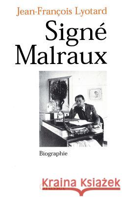 Sign? Malraux Lyotard-J F. 9782246459910 Grasset - książka