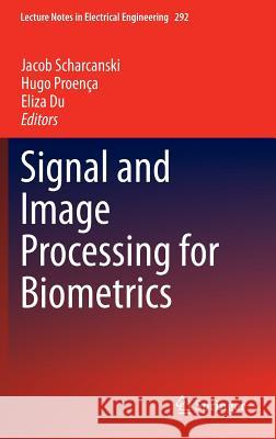 Signal and Image Processing for Biometrics  9783642540790  - książka