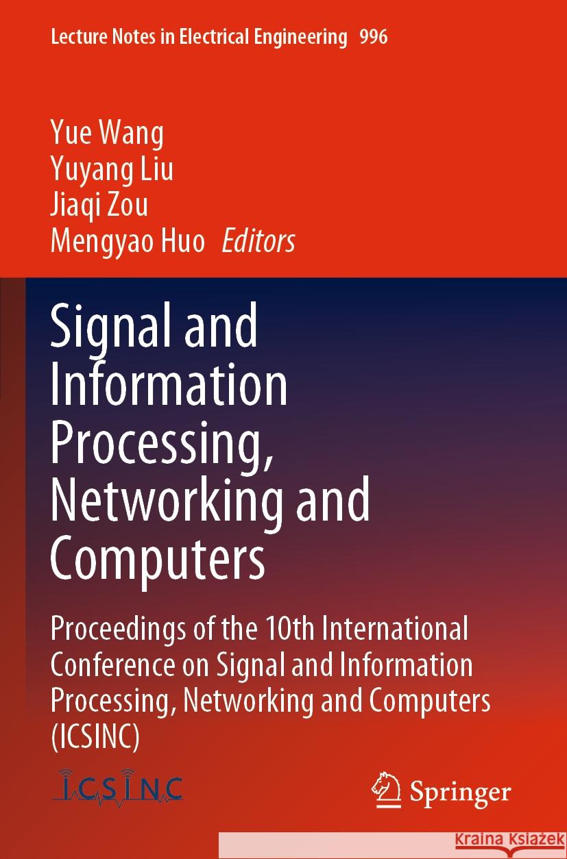 Signal and Information Processing, Networking and Computers  9789811999703 Springer Nature Singapore - książka