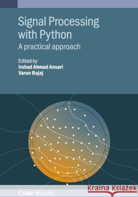 Signal Processing with Python  9780750359276 Institute of Physics Publishing - książka