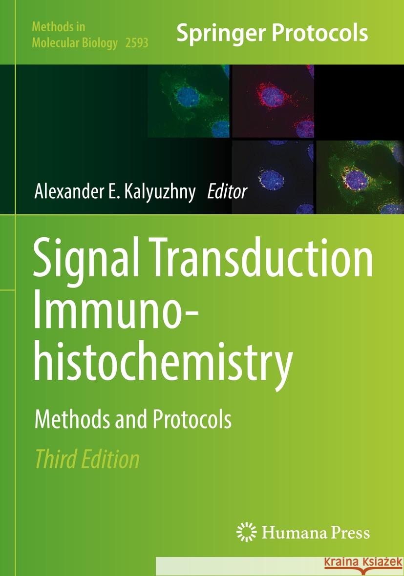 Signal Transduction Immunohistochemistry: Methods and Protocols Alexander E. Kalyuzhny 9781071628133 Humana - książka