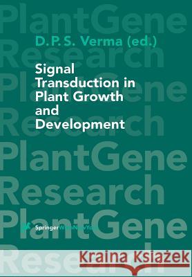 Signal Transduction in Plant Growth and Development Desh P. S. Verma 9783709174760 Springer - książka