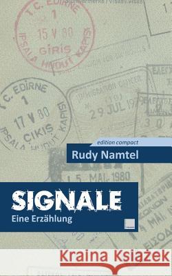 Signale: Eine Erzählung Rudy Namtel 9783738603965 Books on Demand - książka