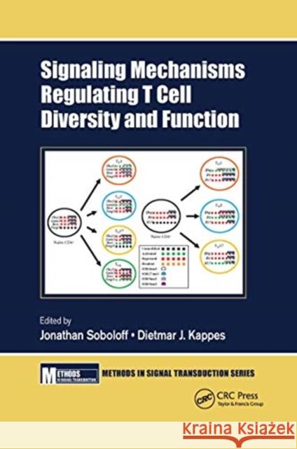 Signaling Mechanisms Regulating T Cell Diversity and Function Jonathan Soboloff Dietmar J. Kappes 9780367658120 CRC Press - książka