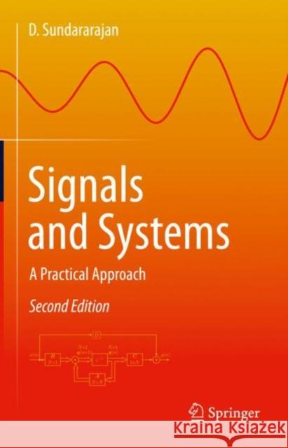 Signals and Systems: A Practical Approach D. Sundararajan 9783031193767 Springer - książka