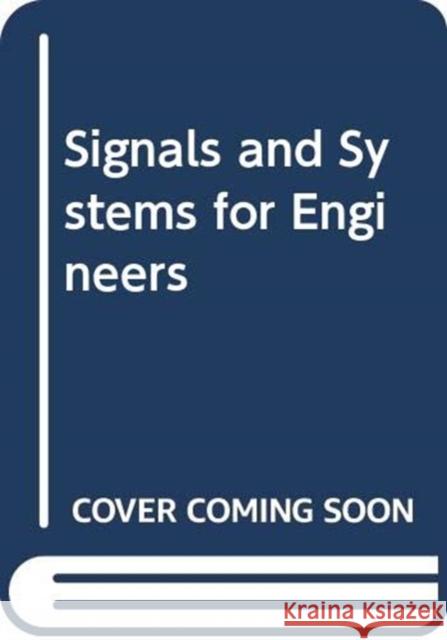 Signals and Systems for Engineers Stephen J. Chapman 9780471660576 Wiley - książka