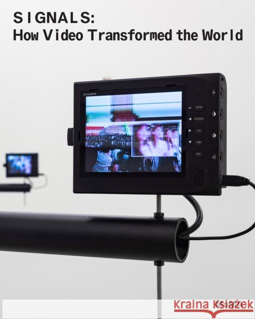 Signals: How Video Transformed the World  9781633451230 Museum of Modern Art - książka
