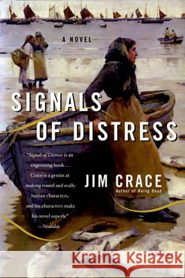 Signals of Distress Jim Crace 9780312424428 Picador USA - książka