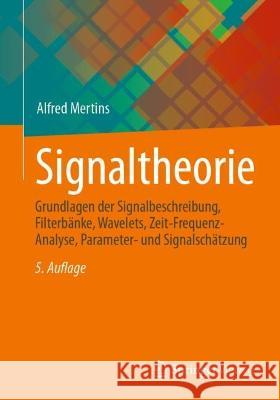 Signaltheorie Alfred Mertins 9783658415280 Springer Fachmedien Wiesbaden - książka