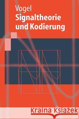 Signaltheorie und Kodierung Peter Vogel 9783540660118 Springer-Verlag Berlin and Heidelberg GmbH &  - książka