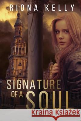 Signature of a Soul Riona Kelly 9781942622123 Pynhavyn Press - książka