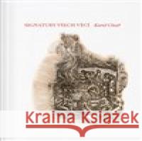 Signatury všech věcí Karel Císař 9788088308379 UMPRUM - książka