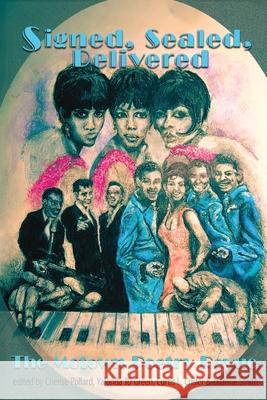 Signed, Sealed, Delivered: The Motown Poetry Revue Cherise A. Pollard Yalonda Jd Green Curtis L. Crisler 9781963695557 Madville Publishing LLC - książka