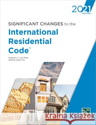 Significant Changes to the International Residential Code, 2021 International Code Council 9781952468193 International Code Council - książka