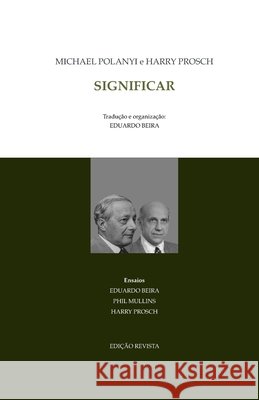 Significar Beira, Eduardo, Polanyi, Michael 9798323372720 Independently Published - książka