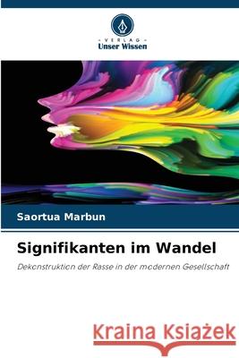 Signifikanten im Wandel Saortua Marbun 9786207663408 Verlag Unser Wissen - książka