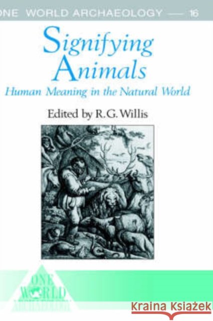 Signifying Animals Roy Willis Roy Willis  9780044450146 Taylor & Francis - książka