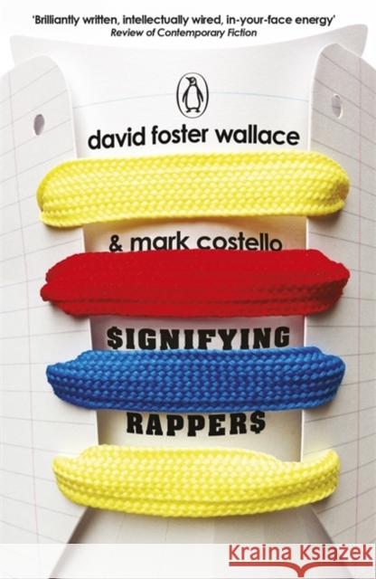 Signifying Rappers David Foster Wallace 9780241968314 PENGUIN UK - książka