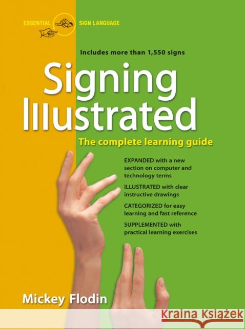 Signing Illustrated: The Complete Learning Guide Mickey Flodin 9780399530418 Perigee Books - książka