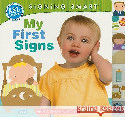 Signing Smart: My First Signs Anthony, Michelle 9780545109246 Cartwheel Books - książka