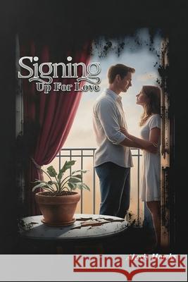 Signing Up For Love Alexis Hawks 9781964852966 Alexis Hawks - książka