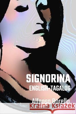 Signorina - English/Tagalog Enhanced Edition Alfonso Borello   9798377981473 Independently Published - książka
