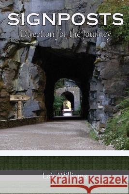 Signposts: Direction for the Journey Lois Williams 9781939989291 Creative Force Press - książka