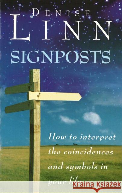 Signposts: The Universe is Whispering to You Denise Linn 9780712670722  - książka