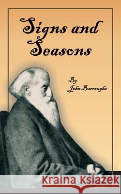 Signs and Seasons John Burroughs 9781589634879 Fredonia Books (NL) - książka