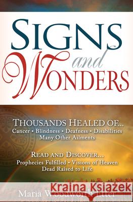 Signs and Wonders Maria Beulah Woodworth-Etter 9780883682999 Whitaker House - książka