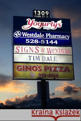 Signs and Wonders Tim Dale 9781792765384 Independently Published - książka