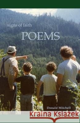 Signs of Faith poems Donald Mitchell 9781456530600 Createspace Independent Publishing Platform - książka