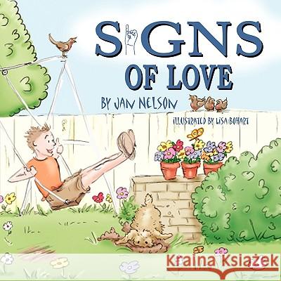 Signs of Love Jan Nelson Lisa Bohart 9781936051540 Peppertree Press - książka