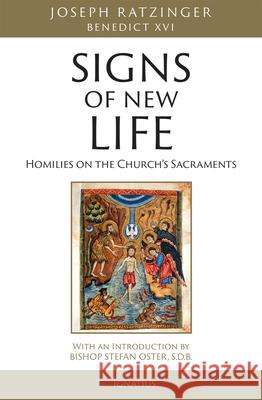 Signs of New Life Joseph Ratzinger 9781621642978 Ignatius Press - książka