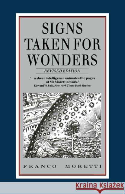 Signs Taken for Wonders: Essays in the Sociology of Literary Forms Moretti, Franco 9780860919063 Verso - książka