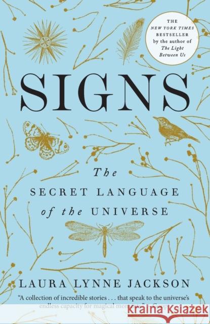 Signs: The Secret Language of the Universe Laura Lynne Jackson 9780399591617 Dial Press - książka