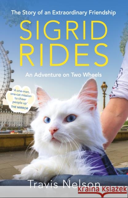Sigrid Rides: The Story of an Extraordinary Friendship and An Adventure on Two Wheels  9781804191163 Octopus Publishing Group - książka