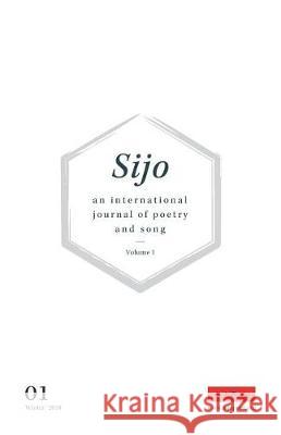 Sijo: an international journal of poetry and song (2018) De Fremery, Wayne 9781948401012 Not Avail - książka