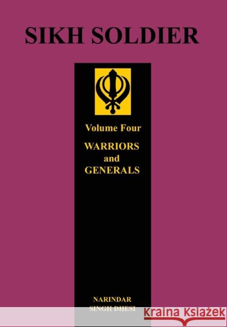 Sikh Soldier: Warriors and Generals Narindar Singh Dhesi 9781783310234 Naval & Military Press - książka