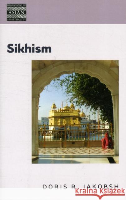 Sikhism Doris R Jakobsh 9780824836016  - książka