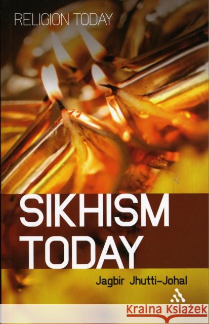 Sikhism Today Jagbir Jhutti-Johal 9781847062727  - książka
