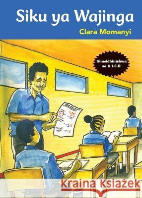 Siku ya Wajinga Clara Momanyi   9789966472397 Phoenix Publishers - książka