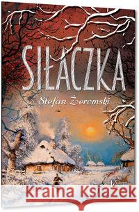 Siłaczka BR GREG Żeromski Stefan 9788375178609 Greg - książka